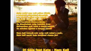 Dj. Gála feat. Kate - Nem Kell (ClubPulsers Summer Remix 2012)