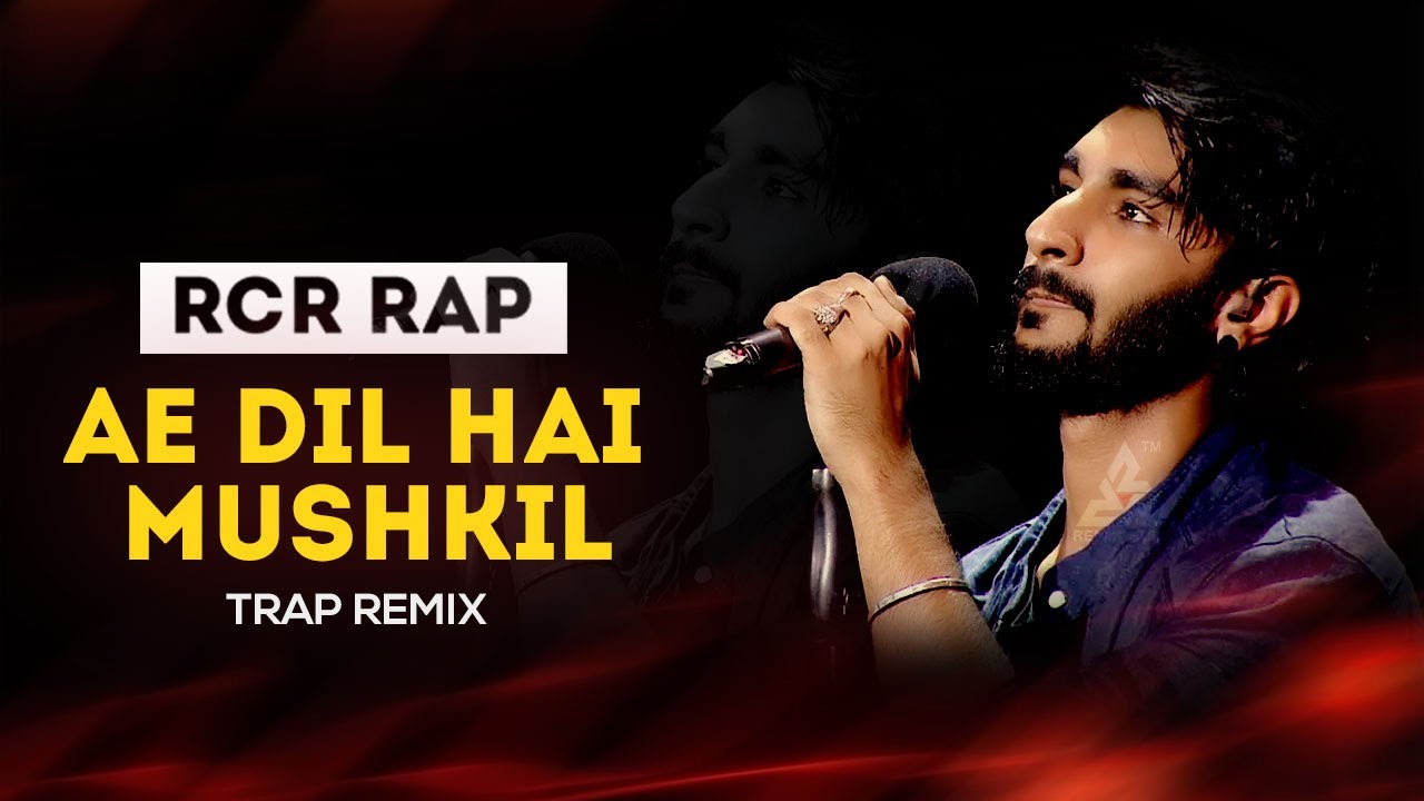 RCR Ae Dil Hai Mushkil Rap Lyrics - Aaj bhi teri yade mujhe sone nhi deta - RCR Lyrics RCR Ae Dil Hai Mushkil Rap Lyrics - Aaj bhi teri yade mujhe sone nhi deta - RCR Lyrics