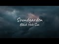 Soundgarden - Black Hole Sun | Lyrics