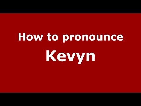 How to pronounce Kevyn (French) - PronounceNames.com