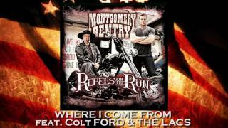 Montgomery Gentry - Where I Come From (Remix feat. Colt Ford and The Lacs)