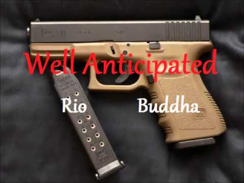 Rio ft. Buddha - Well Anticipated