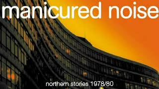 Manicured Noise - Soundtrack (Audio HD) (Northern Stories 78/80)