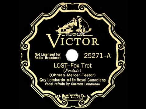 1936 HITS ARCHIVE: Lost - Guy Lombardo (Carmen Lombardo, vocal)