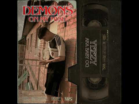 YEEZY - DEMONS ON MY MIND👹