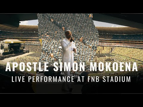 APOSTLE SIMON MOKOENA LIVE AT FNB STADIUM | INDE LENDLELA!!!