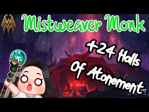 +24 Halls of Atonement I Tyrannical/Sanguine/Storming I Venthyr Mistweaver Monk I SL M+ S2