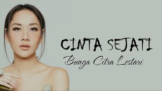 Download lagu Bunga Citra Lestari  -  Cinta Sejati  lirik mp3