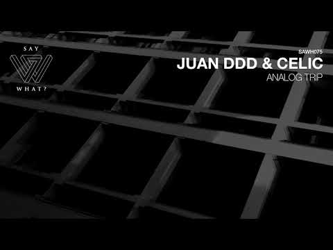 Juan Ddd, Celic - Hot Cuts (Original Mix)