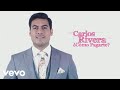 Carlos Rivera - ¿Cómo Pagarte? (Lyric Video)