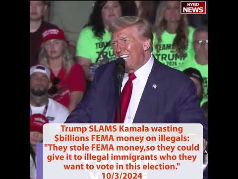 Trump SLAMS Kamala wasting $billions FEMA money on illegals to vote in this election; SHUT DOWN APP