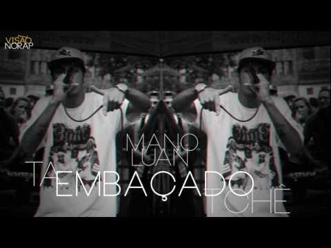 ML FQV - Ta Embaçado Tchê (prod. Ioda Beats)