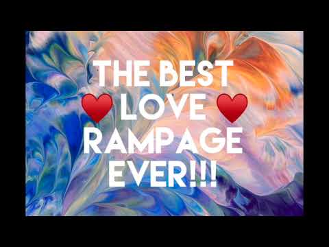 The BEST Love Rampage Ever!!! Abraham Hicks
