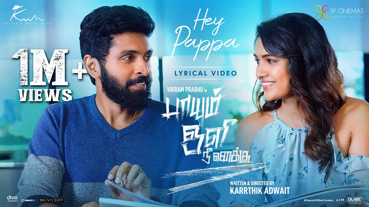 Hey Papa Song Lyrics | Paayum Oli Nee Yenakku 2023 | Kapil Kapilan