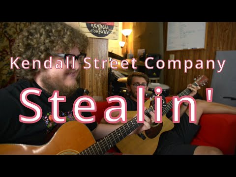 Kendall Street Company - Stealin' (Acoustic)