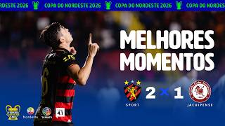 Melhores Momentos: Sport x Jacuipense | COPA DO NORDESTE 2026 | TV ARATU