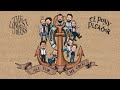 All for me Grog | The Longest Pony (El Pony Pisador & The Longest Johns)
