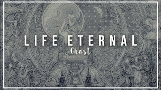 Life Eternal | Ghost | Subtitulada al Español
