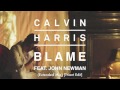 Calvin Harris feat. John Newman - Blame ...