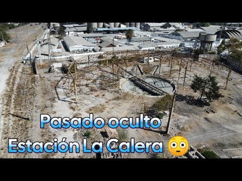 Pasado oculto de la Estación La Calera 