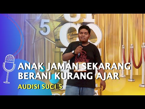 Audisi Stand Up Comedy Samsu: Anak Jaman Sekarang Udah Berani Kurang Ajar - SUCI 5
