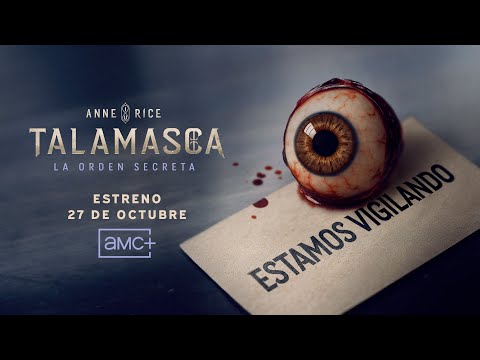 Tráiler en español de Talamasca: La Orden Secreta, de Anne Rice
