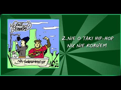 Oset/Oskier - Nie o taki Hip-Hop nic nie robiłem