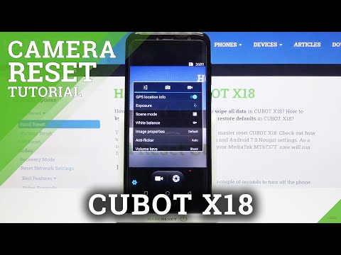 How to Reset Camera Settings in CUBOT X18 – Reset Camera Configurations