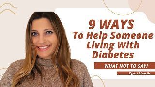 How To Help Someone With Diabetes | Type 1 Diabetic