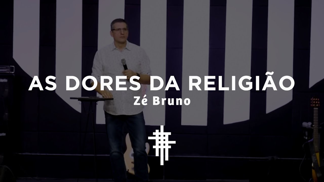 As Dores da Religião | Zé Bruno