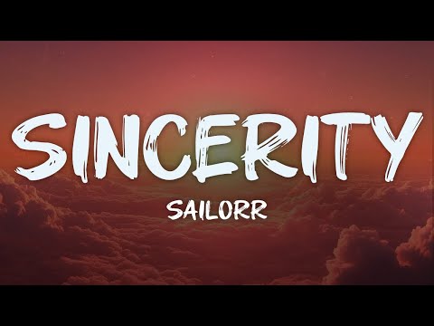 SAILORR - SINCERITY (lyrics)