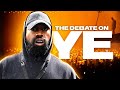 The Debate on Ye @Kanye West | Civil Mind episode 6 ft @Mr Let Go @Mike Rashid