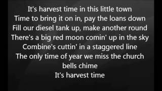 Luke Bryan - It&#39;s Harvest Time with Lyrics