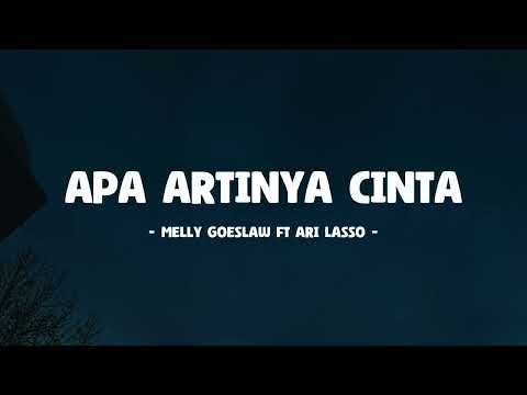 Melly Goeslaw ft Ari Lasso - Apa Artinya Cinta - Lirik Musik Senja