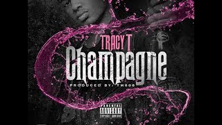 Tracy T - Champagne [Official Audio]