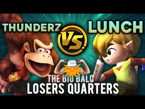 The Big Balc - Losers Quarters - FX | Lunchables (Toon Link) VS SiS | ThundeRzReiGN (Donkey Kong)