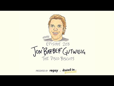EP 203: Jon "Barber" Gutwillig (the Disco Biscuits) - Andy Frasco's World Saving Podcast