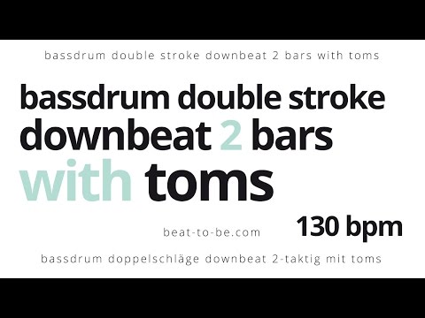 Bassdrum double stroke downbeat 1 bar with toms, exercise 1 bpm 130