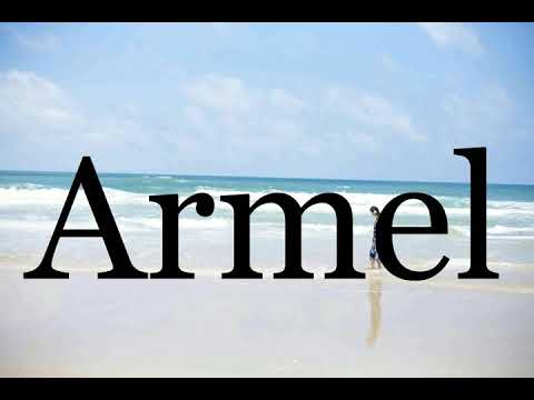 How To Pronounce Armel🌈🌈🌈🌈🌈🌈Pronunciation Of Armel