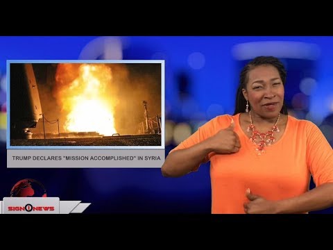 Trump declares “mission accomplished” in Syria (ASL - 4.14.18)