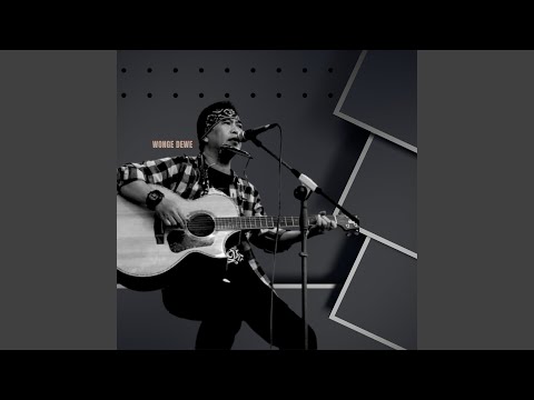 Wonge Dewe (Live)