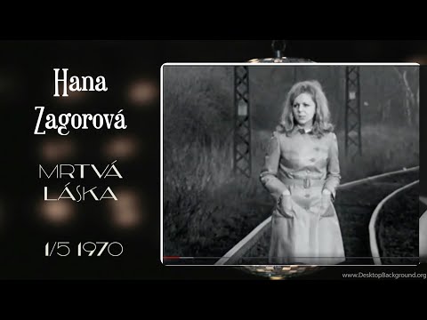 Hana Zagorová - Mrtvá láska (1970)