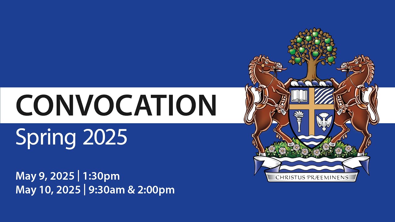 Convocation Spring 2025 – Friday PM – Crandall University