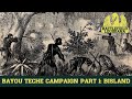 Bayou Teche Campaign Part 1: Battle of Fort Bisland--Battlefield Louisiana