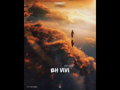 Eh Vivi - Jnr Vigi (CVMSEC REMIX)2024