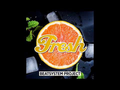 Beatsystem Project - Fresh (Original Mix)