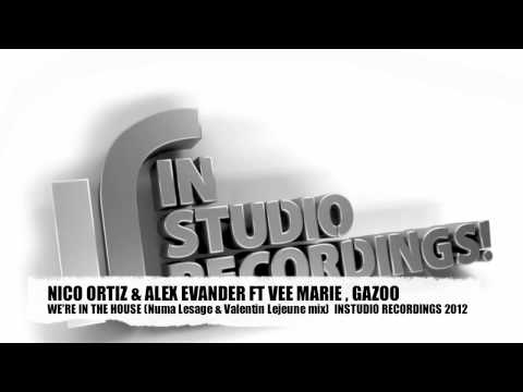 Nico Ortiz & Alex Evander ft Vee Marie & Gazoo - We're in the house