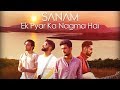 Ek Pyar Ka Nagma | Sanam