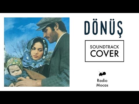 Dönüş Soundtrack - Radio Mocas (Cover)