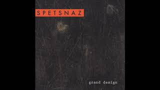 Spetsnaz - Grand Design (Full Album)